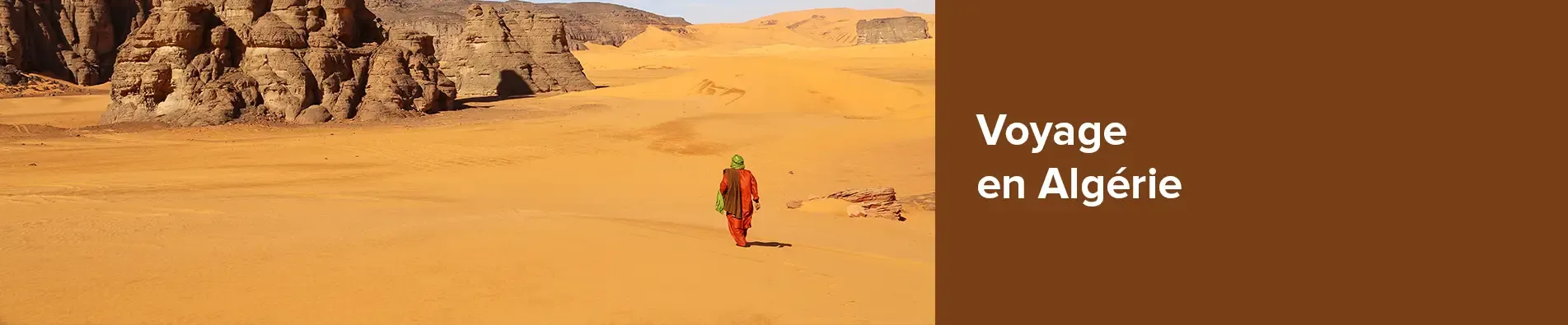 Nos conseils offres pour un voyage en Algérie